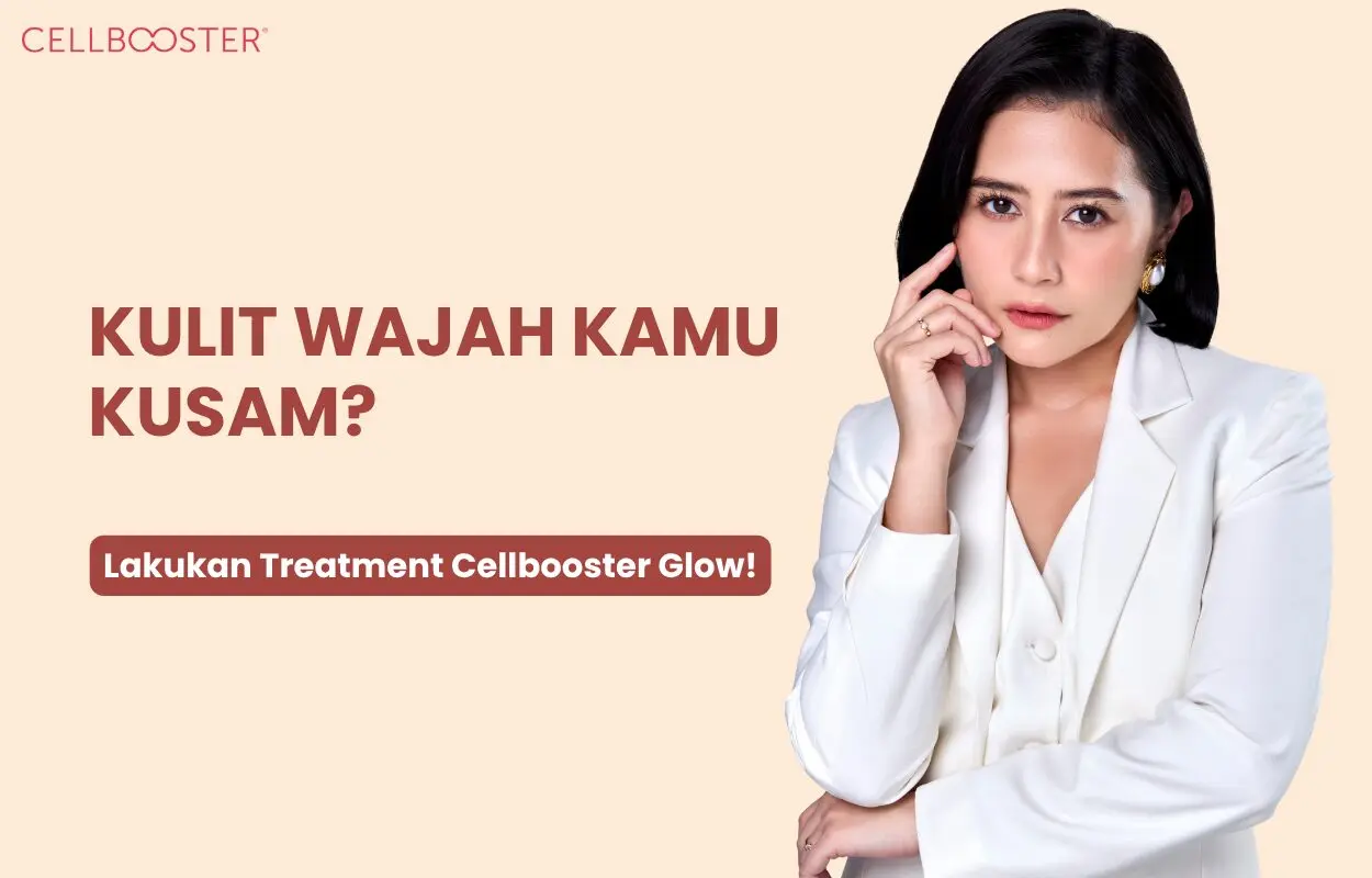 Kenapa Kulit Wajah Tampak Kusam? Ini Penyebab dan Cara Cepat Mengatasinya!