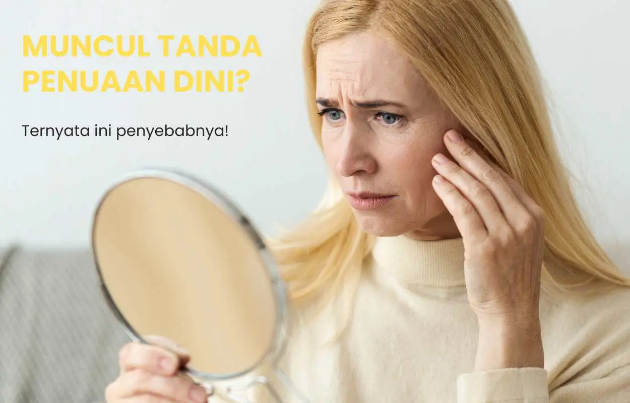 Penyebab penuaan dini