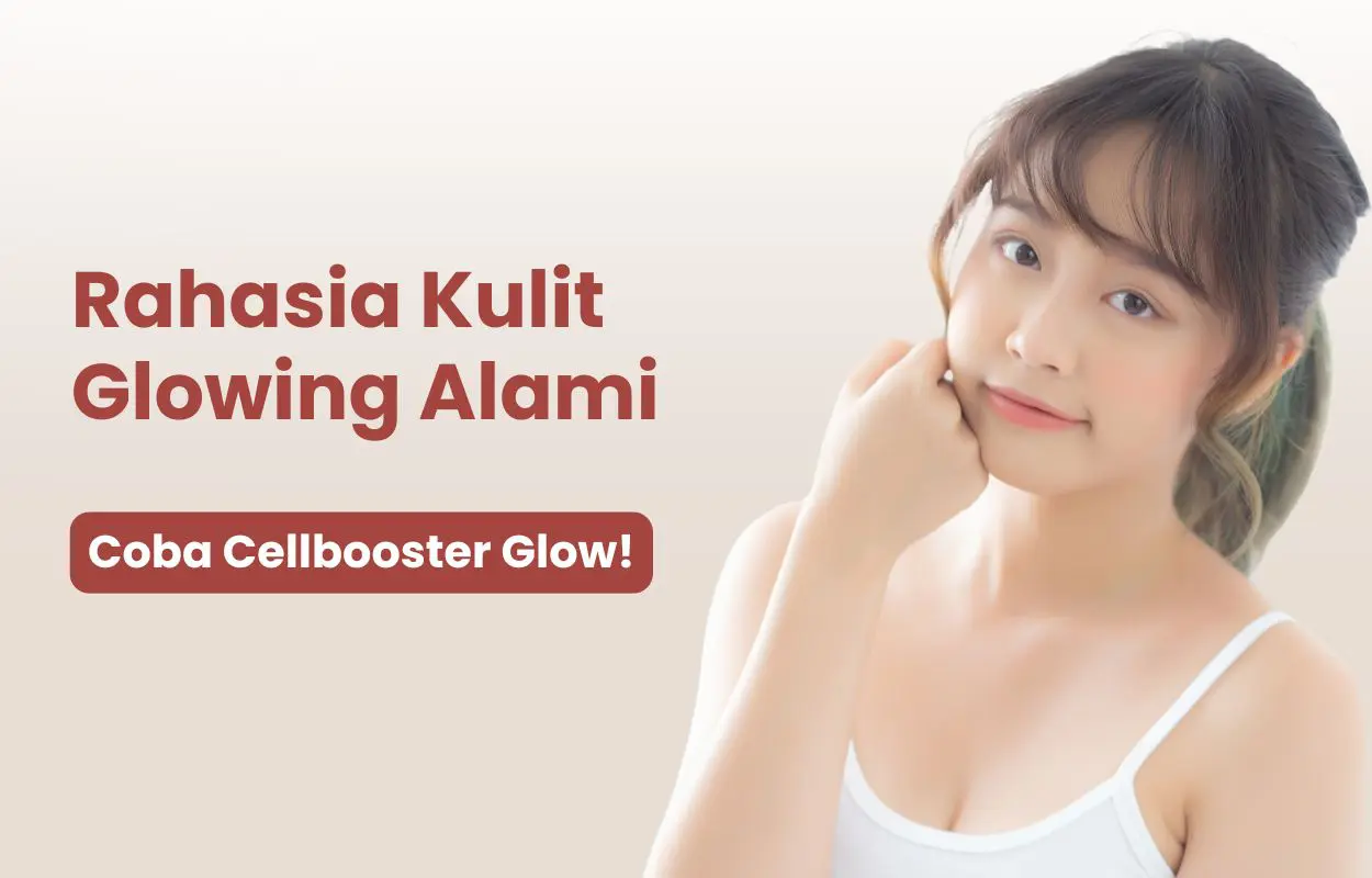 Cara membuat wajah glowing secara alami dan cepat