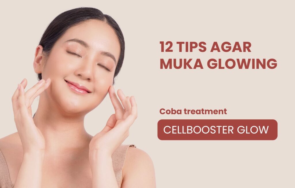 Cara membuat muka glowing