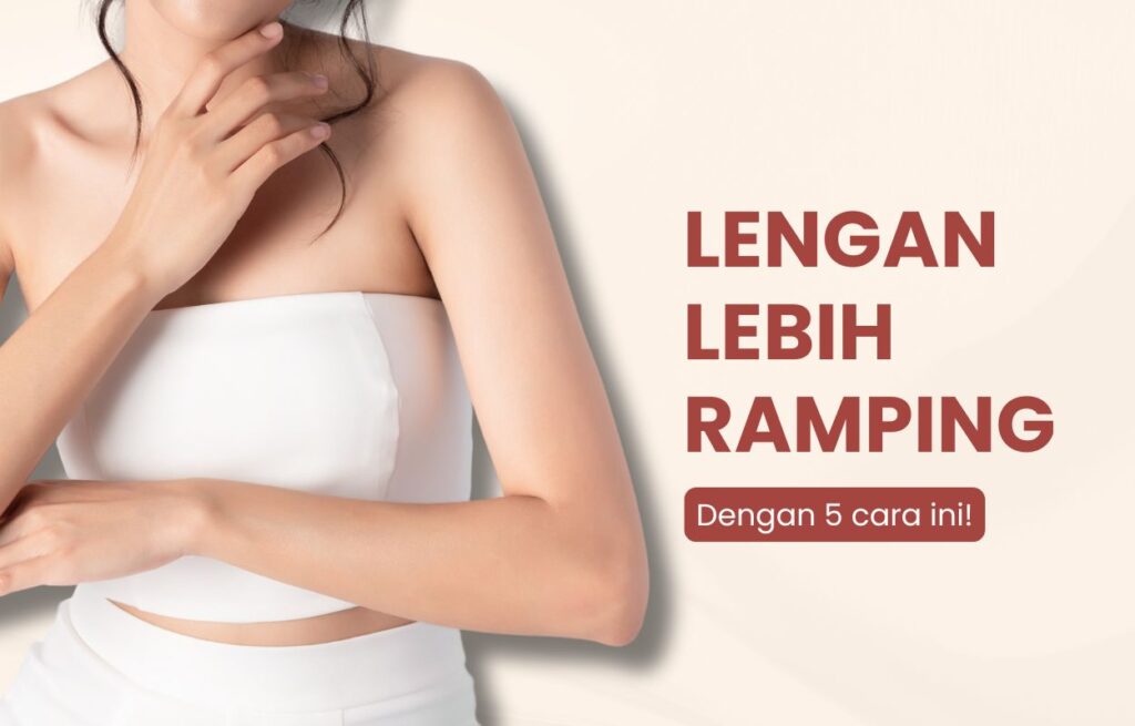 cara mengecilkan lengan tangan