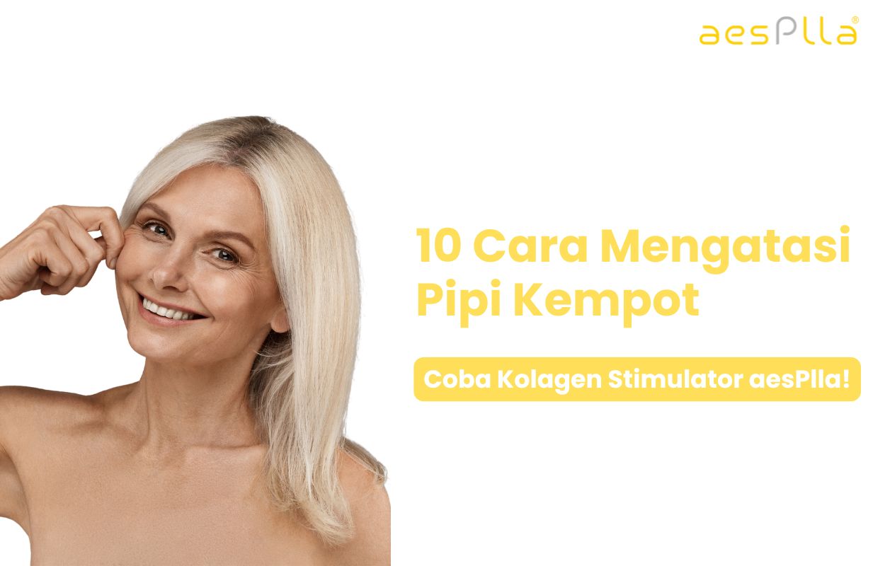 mengatasi pipi kempot