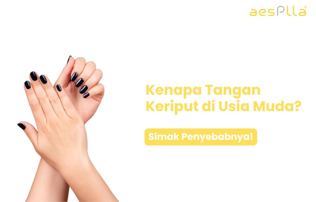 Kenapa tangan keriput