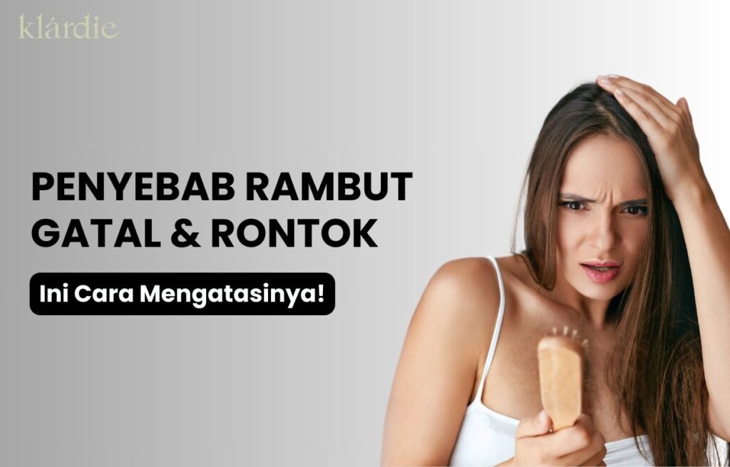 rambut gatal dan rontok