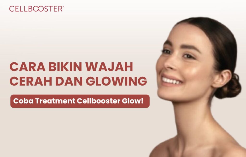 cara bikin wajah glowing