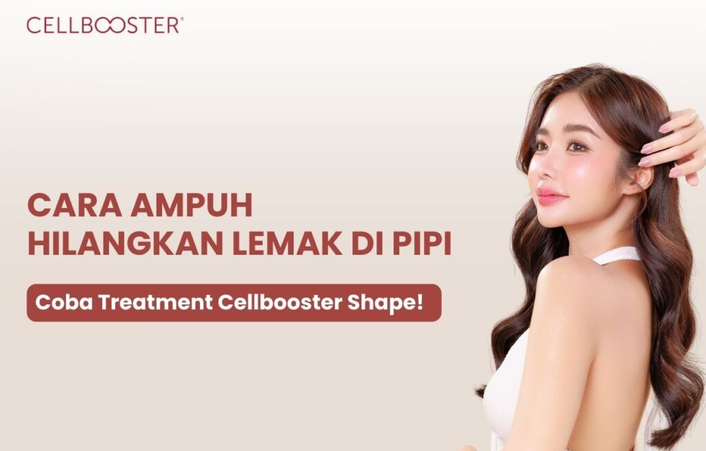 cara hilangkan lemak di pipi