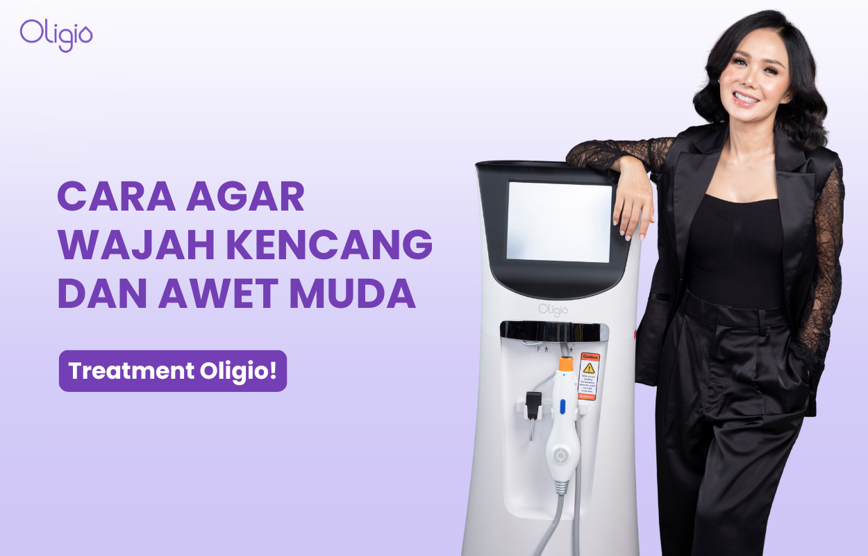 Wajib Tahu! Ini Cara Merawat Wajah agar Kencang dan Awet Muda