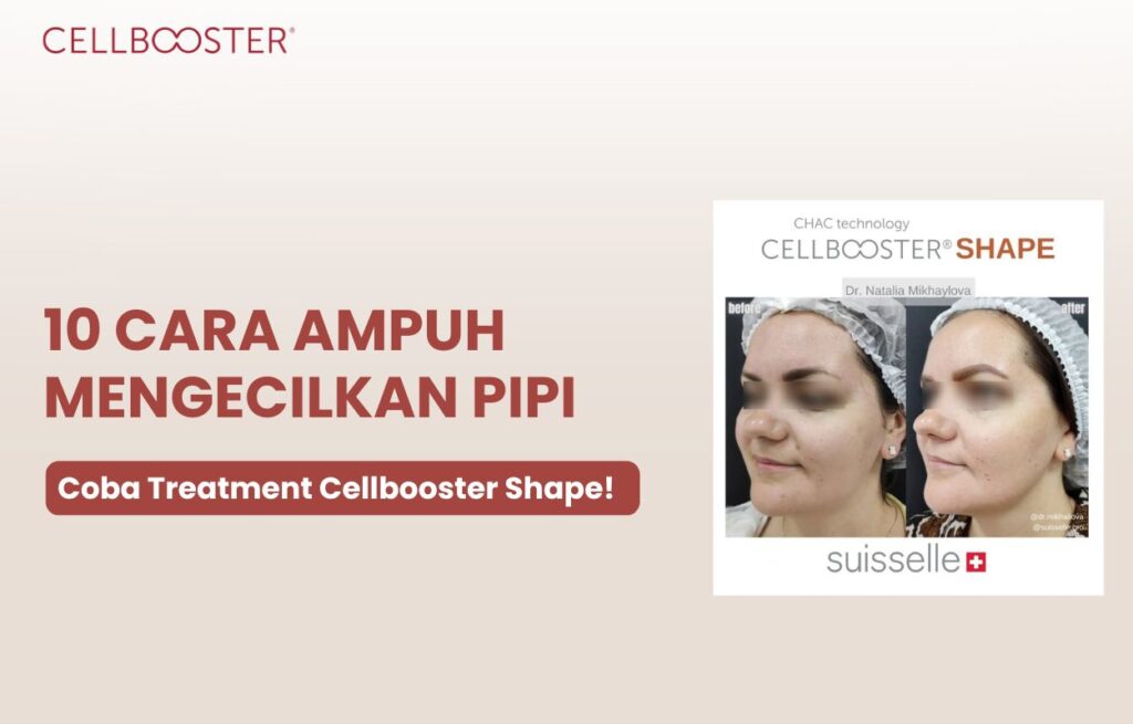 cara mengecilkan pipi dengan cepat