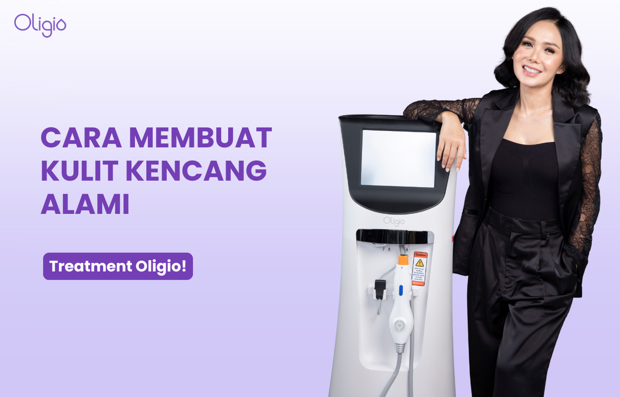 Cari Tahu Berbagai Cara Membuat Kulit Kencang Alami! Simak Penjelasannya!
