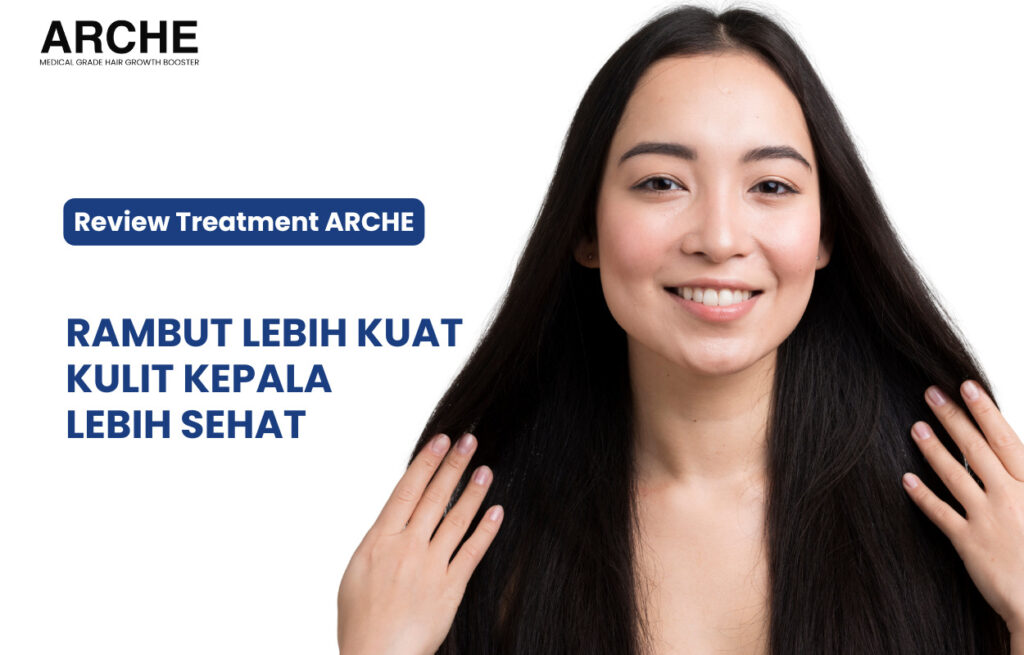 Perawatan Kulit Kepala ARCHE