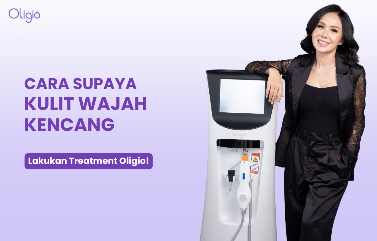 Supaya Kulit Wajah Kencang Alami