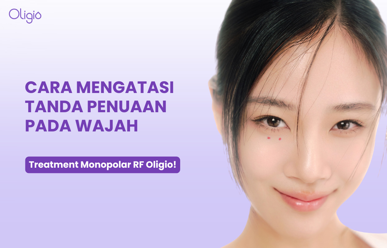 Tanda Penuaan pada Wajah