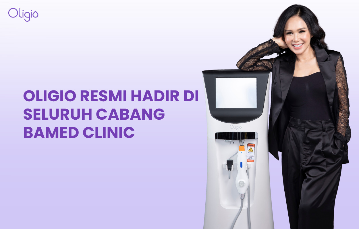 Oligio Resmi Hadir di Seluruh Cabang Bamed Clinic, Solusi Non-Invasif untuk Kulit Kencang